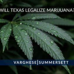 will-texas-legalize-marijuana?