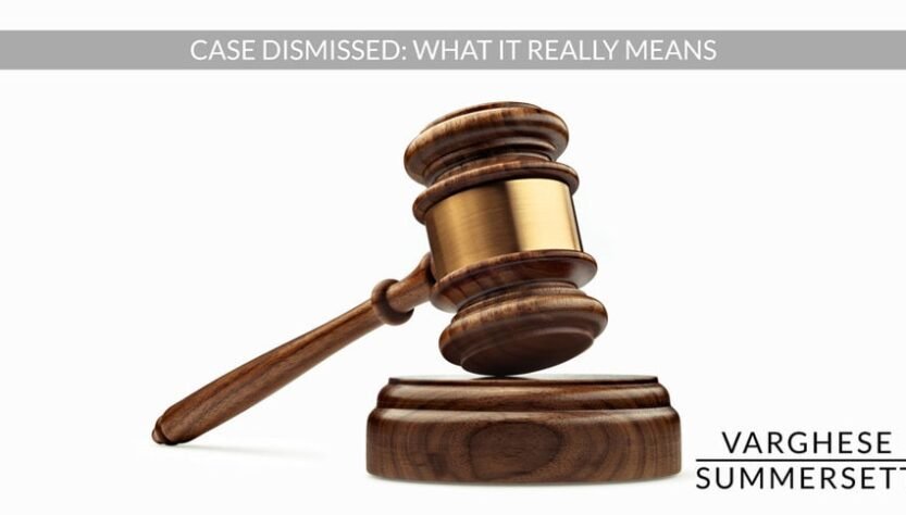 case-dismissed!-what-does-it-really-mean-and-can-it-be-reopened?