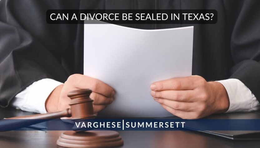 can-a-divorce-be-sealed-in-texas?-sealing-divorce-records