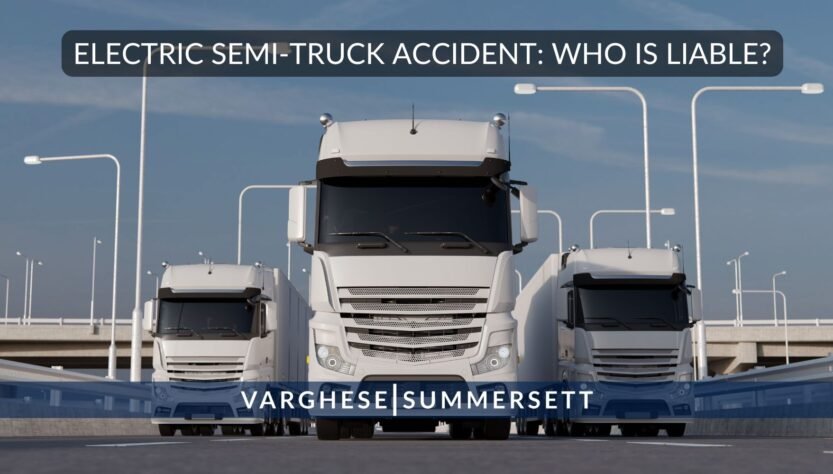 texas-electric-semi-truck-accidents:-who-is-liable?