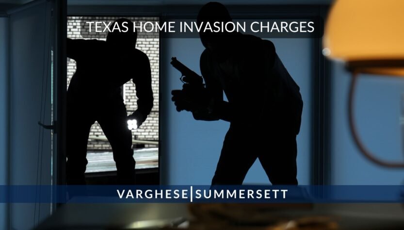 texas-home-invasion-charges:-laws,-penalties-&-defenses