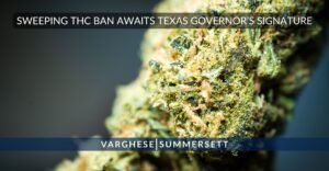 New THC Laws in Texas: The Ban That Creates THC in Testing