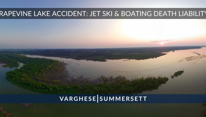 grapevine-lake-accident:-jet-ski-and-boating-death-liability
