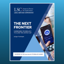 lsc-issues-blueprint-for-narrowing-the-justice-gap-through-technology-innovation-in-civil-legal-services